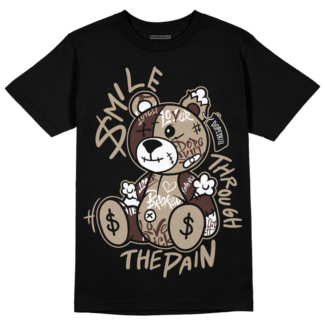 Latte 1s DopeSkill T-Shirt Smile Through The Pain Graphic