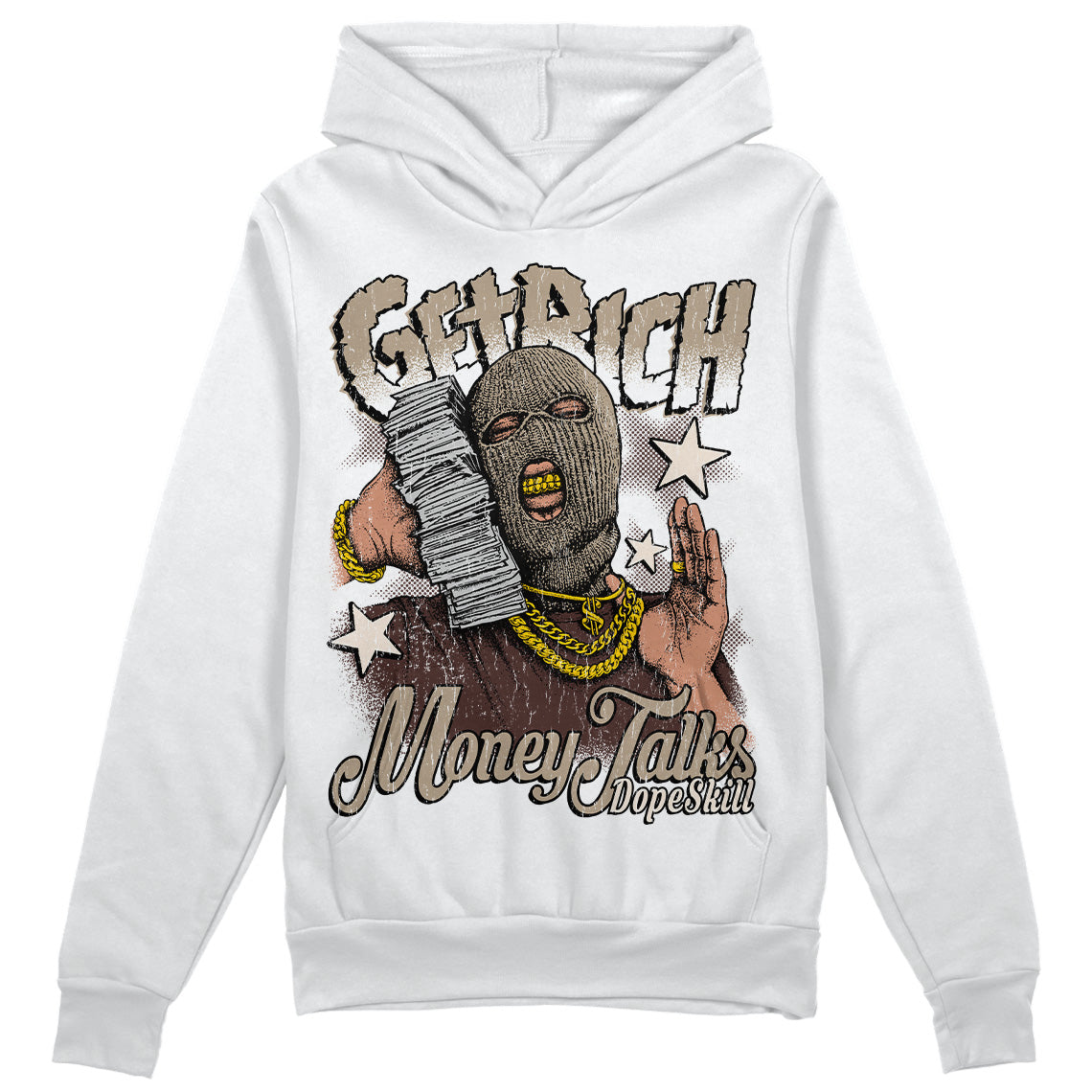 Latte 1s DopeSkill Hoodie Sweatshirt Get Rich Graphic