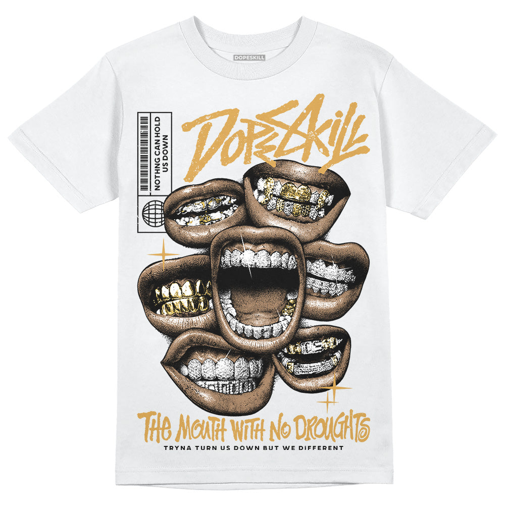 Gratitude 11s DopeSkill T-Shirt The Mouth With No Droughts Graphic