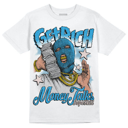 Military Blue 4s DopeSkill T-Shirt Get Rich Graphic