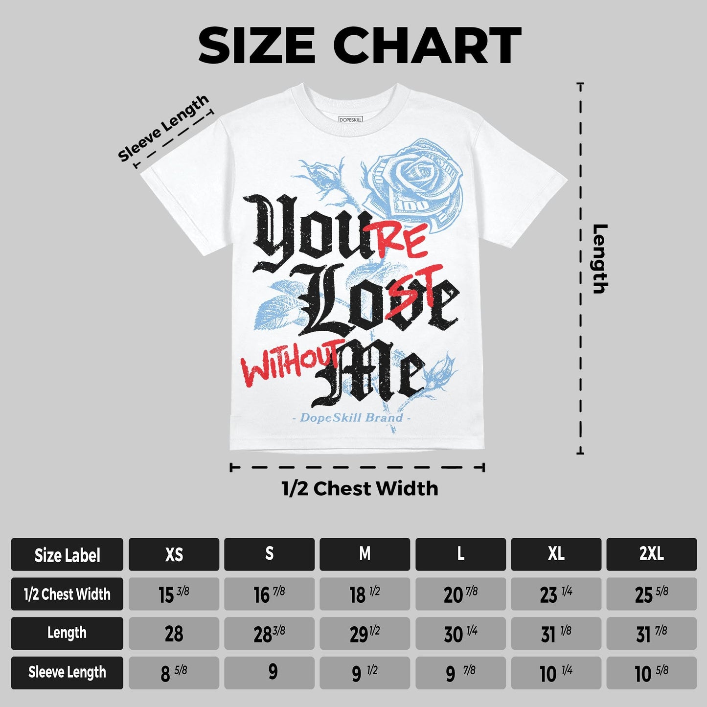 University Blue 6s DopeSkill Oversize Print T-Shirt You’re Lost Without Me Graphic