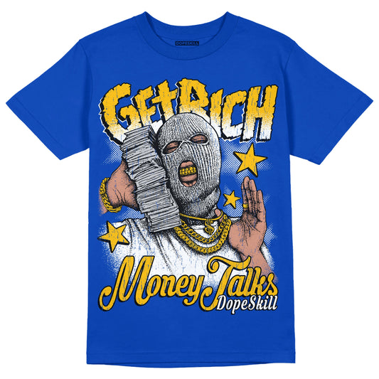 Royal Blue Collection DopeSkill Royal Blue T-shirt Get Rich Graphic