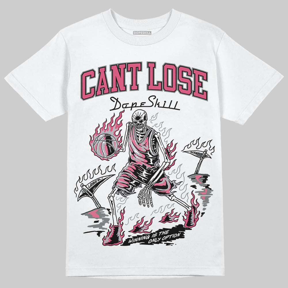 White Fluo Pink DopeSkill T-Shirt Cant Lose Graphic