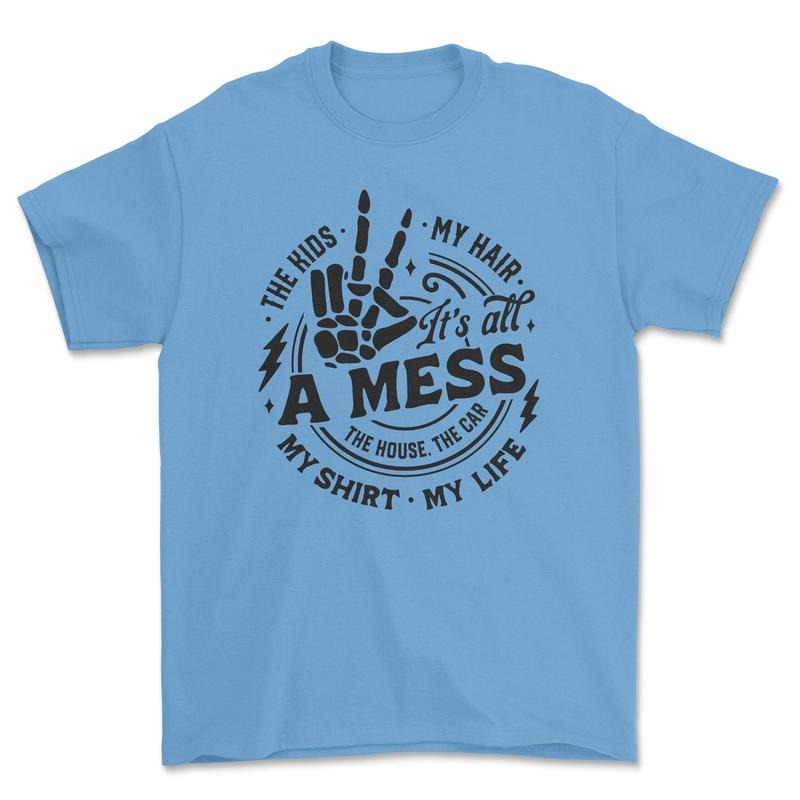 A Mess T-Shirt Gildan Soft Style Sweatshirt, Hoodie, Comfort Colors | HypeCrazeTee.com