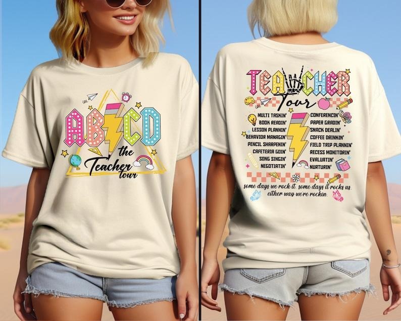 ABCD Teacher Tour Shirt, Elementary School Shirt, End of Year Shirt, Kindergarten Teacher Shirt, Highschool Teacher, Back...