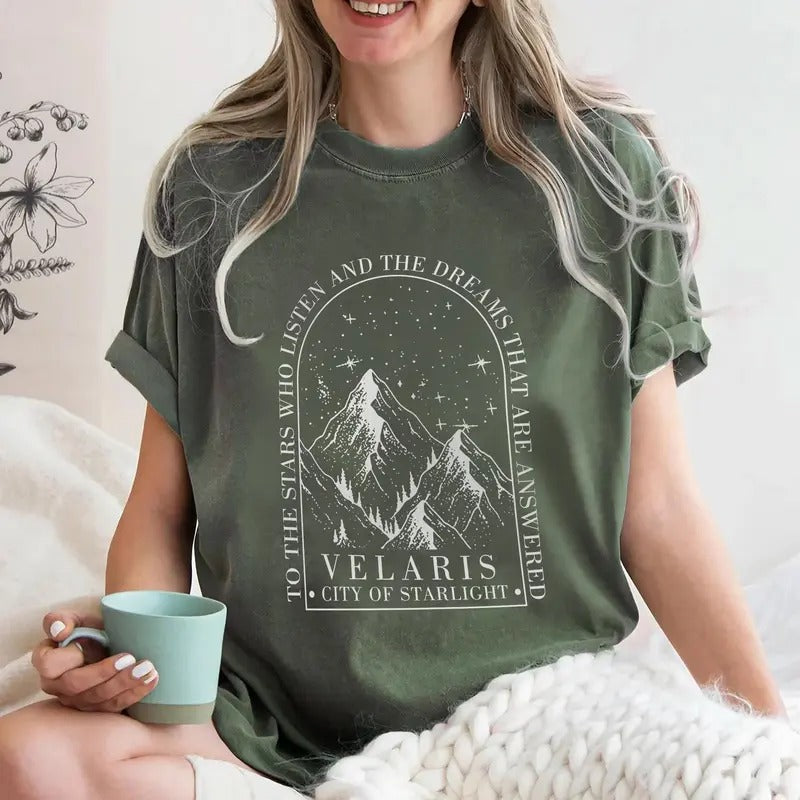 ACOTAR Velaris shirt, Court of Dreams Shirt, A Court of Thorns and Roses Shirt, To the stars who listen and the dreams...