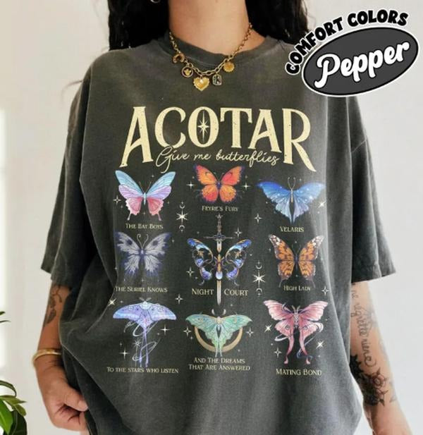 Acotar Butterflies Comfort Colors Shirt, Acotar Give Me Butterflies T Shirt, Velaris The Night Court Tee, Give For Book...