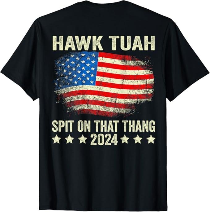 Adult Humor Shirts, American Flag Hawk Tuah 24 Spit On That Thang Trendy ON BACK T-Shirt Top Casual Unisex Classic Cotton...