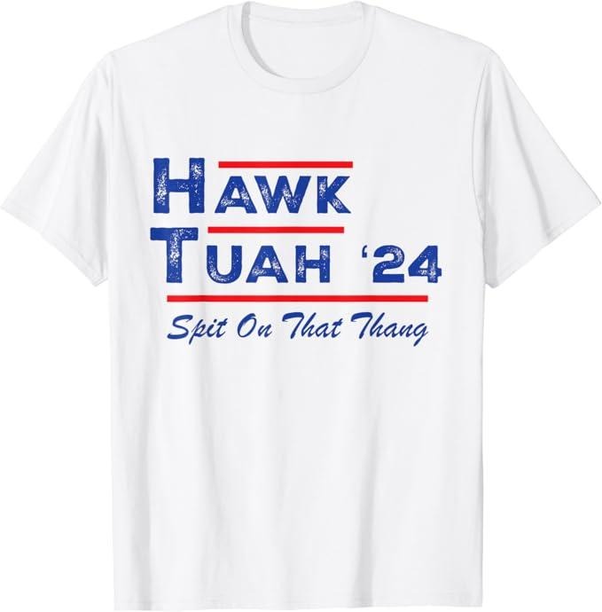 Adult Humor Shirts, Funny Hawk Tuah 24 Spit On That Thang T-Shirt Cotton