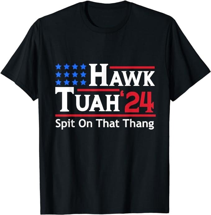 Adult Humor Shirts, Hawk Tuah 24 Spit On That Thang T-Shirt Menswear Casual Classic Hoodie, Sweatshirt | HypeCrazeTee.com