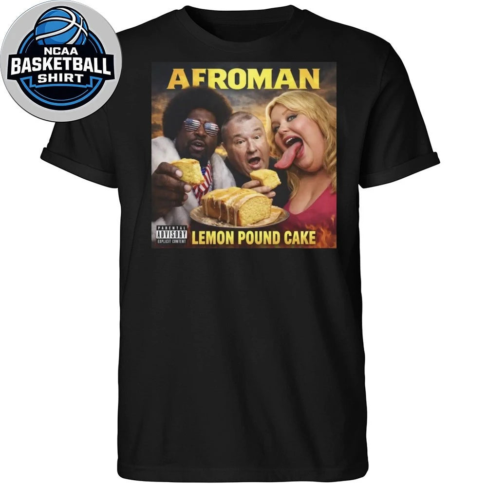 Afroman Lemon Pound Cake 2026 T-Shirt