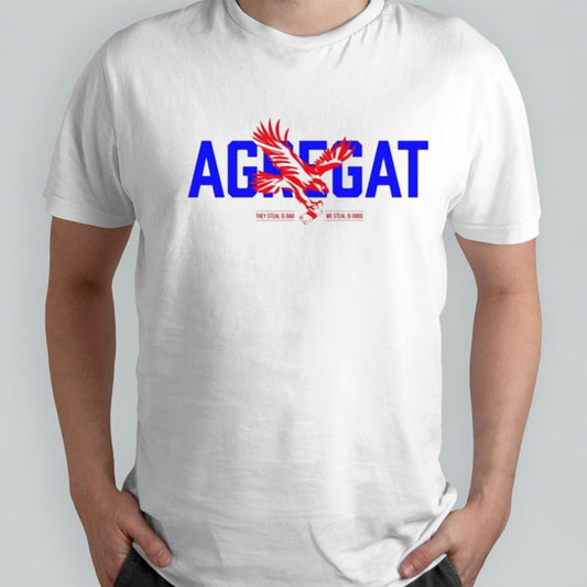 Agregat The Steal Is Bad We Steal Is Good Shirt