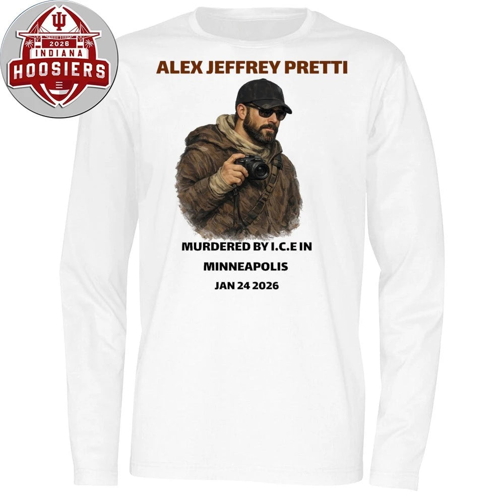 Alex Jeffrey Pretti Memorial Murdered By ICE In Minneapolis Jan 24 2026 Tribute T-Shirt
