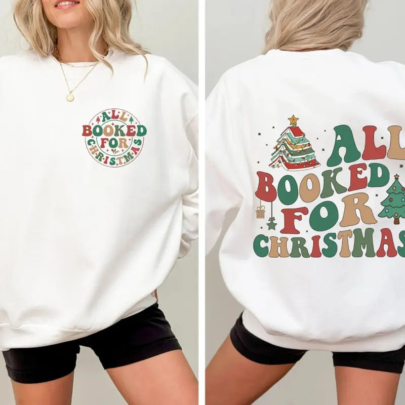 All Booked For Christmas Sweatshirt, Book Christmas Tree T-Shirt, Christmas Book Tree Sweater, Gift For Book Lover Hoodie