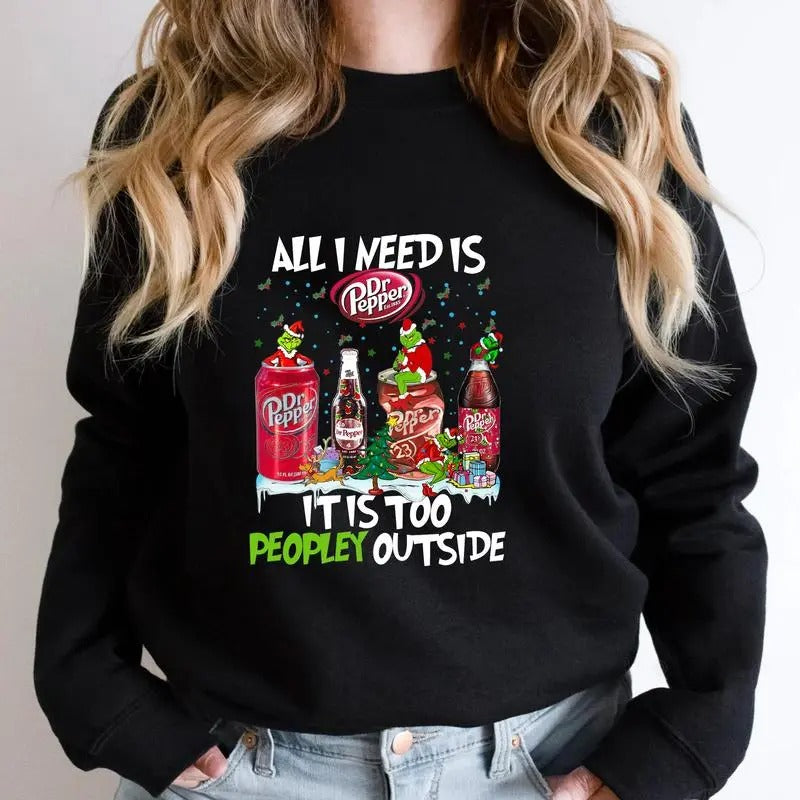 All I Need is Dr P..e..e..p..e..r Sweatshirt, Soft Drink Lover Shirt Hoodie | HypeCrazeTee.com