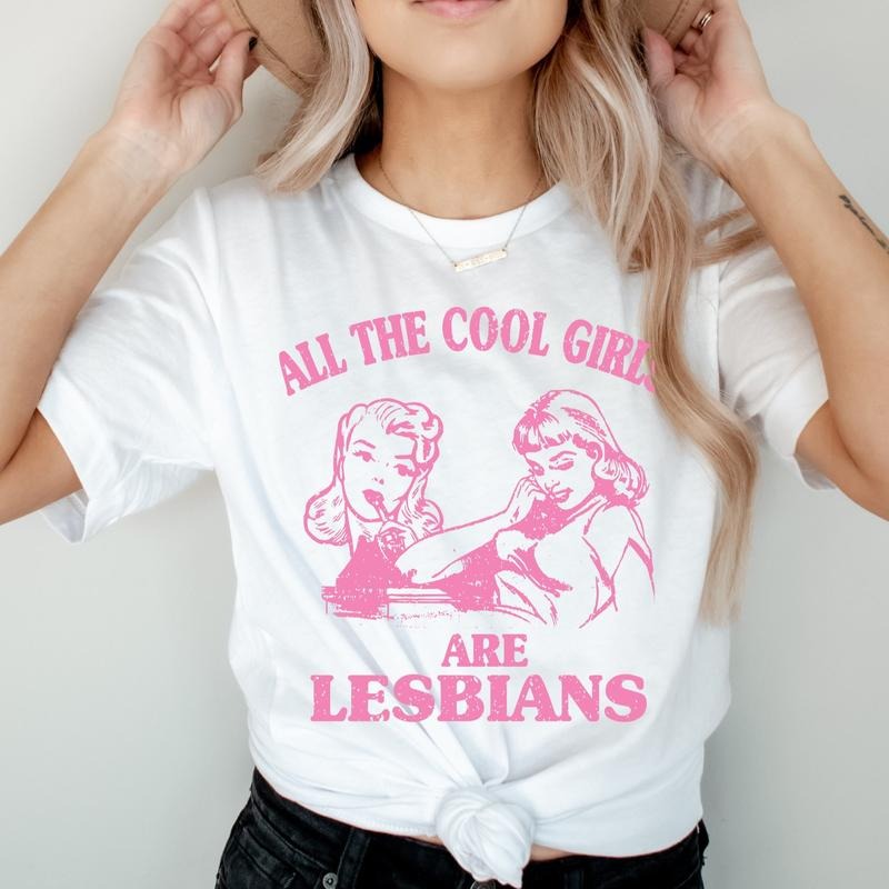 All The Cool Girls Are Lesbians T Shirt, Cool Queer Shirt, Funny Lesbian Shirt, Retro Lesbian Shirt, Queer Gay Girls Tee,...