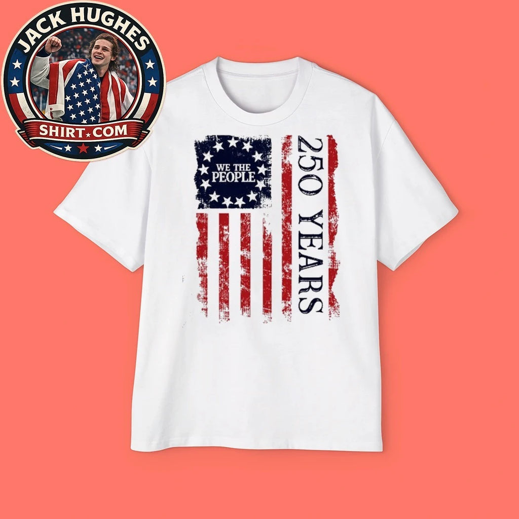 America 250 Years We The People Flag Shirt