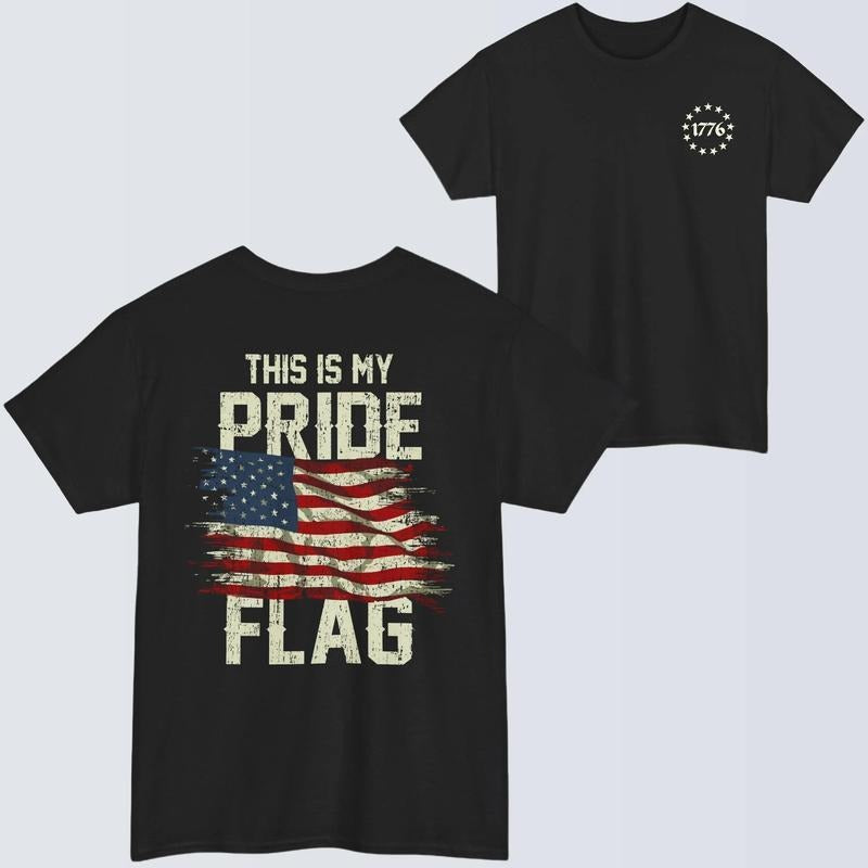 American Pride Flag T-Shirt, Bold 'This is My Pride Flag, 4th of July Tee, True Patriot, Military Supporters, Gift for...
