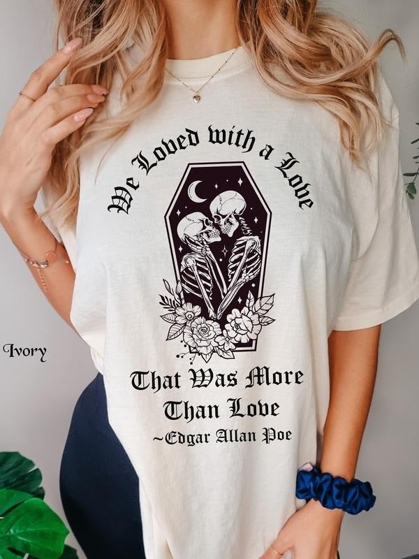 Annabel Lee Tshirt, Edgar Allan Poe, We Loved with a Love, Poet Shirt, Skeleton Shirt, The Lovers, The Lovers Tarot Shirt...