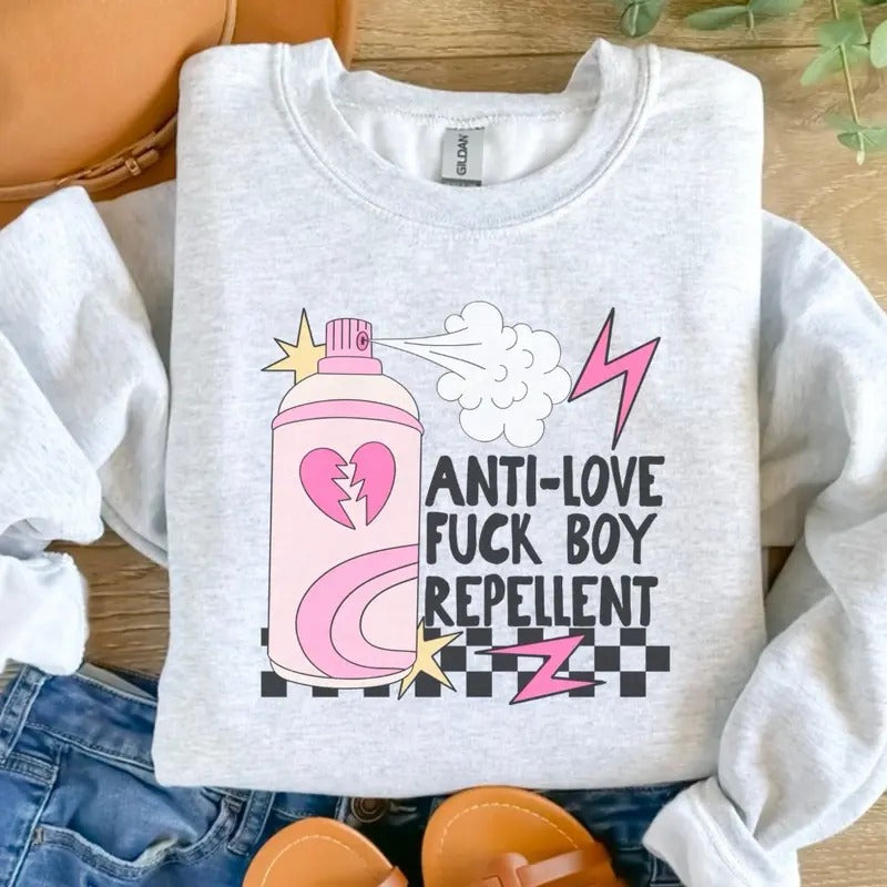 Anti Love F Boy Repellent Ash Grey Sublimation Petty T-Shirts, Hoodie, Sweatshirt