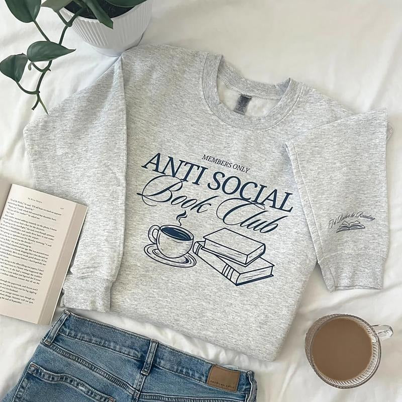 Anti Social Book Club Sweatshirt, Cozy Book Sweater, Book Club Tee Shirt, Booktok Gift, Gift For Book Lovers Pullover Hoodie