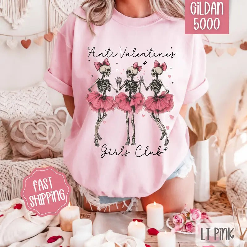 Anti Valentine Girls Club Shirt Gildan, Valentine's Day Women's Tee, Holiday Women's Tshirt Plus Sizes Hoodie, Sweatshirt