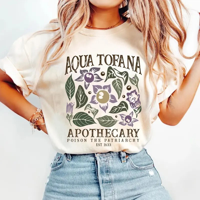 Aqua Tofana Shirt, Aqua Tofana Apothecary Shirt, Poison The Patriarchy, Feminist Shirt, Unisex Short Sleeve Tee Hoodie,...