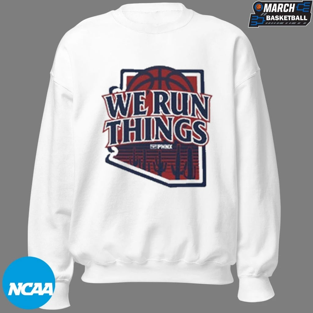 Arizona Wildcats Basketball We Run Things T-Shirts