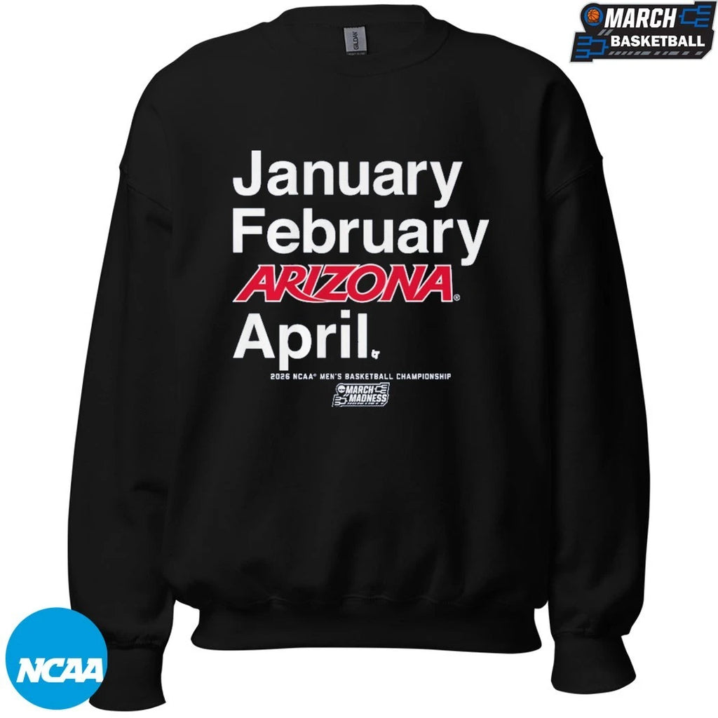 Arizona Wildcats January February April NCAA Men’s And Women’s Basketball Champions 2026 March Madness Month T-shirts