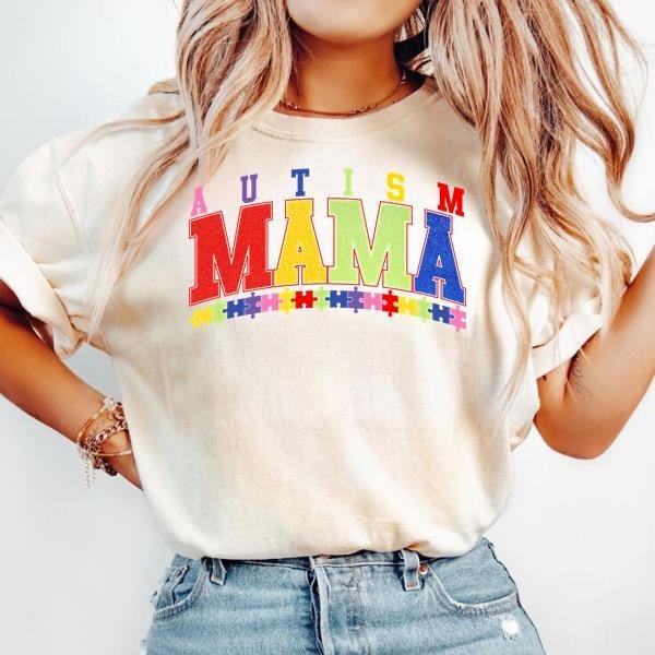 Autism Mama T-Shirt, Autism T-Shirt, Autism Awareness T-Shirt, Autism Mom T-Shirt, Autism Advocate T-Shirt Hoodie, Sweatshirt