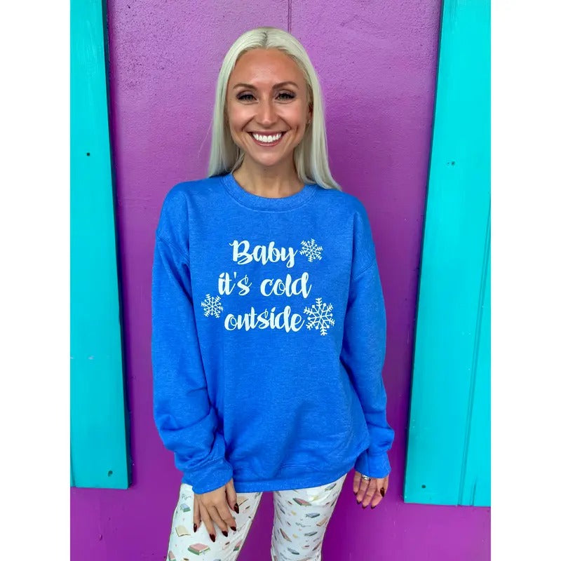 Baby It's Cold Outside Sweatshirt T-Shirts, Hoodie | HypeCrazeTee.com