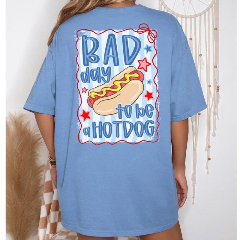 Bad Day Be Hot Dog Cute Hotdog 4th July T-Shirts, Hoodie, Sweatshirt
