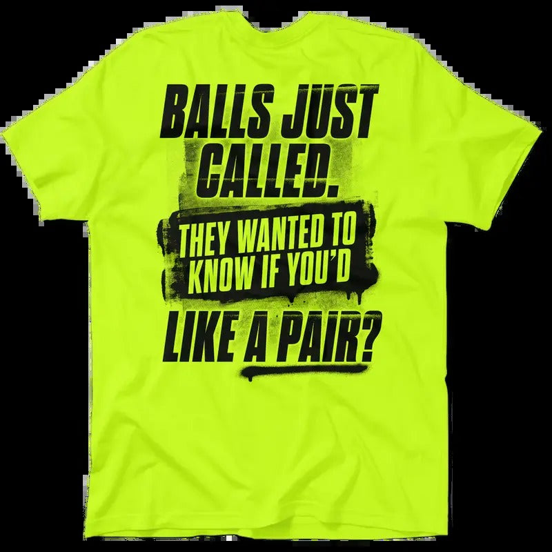 Balls Called- Hi Visibility Safety Yellow Work T-Shirt Jersey Menswear Top Sleeve T-Shirt Cotton | Graphic Tees Crew...