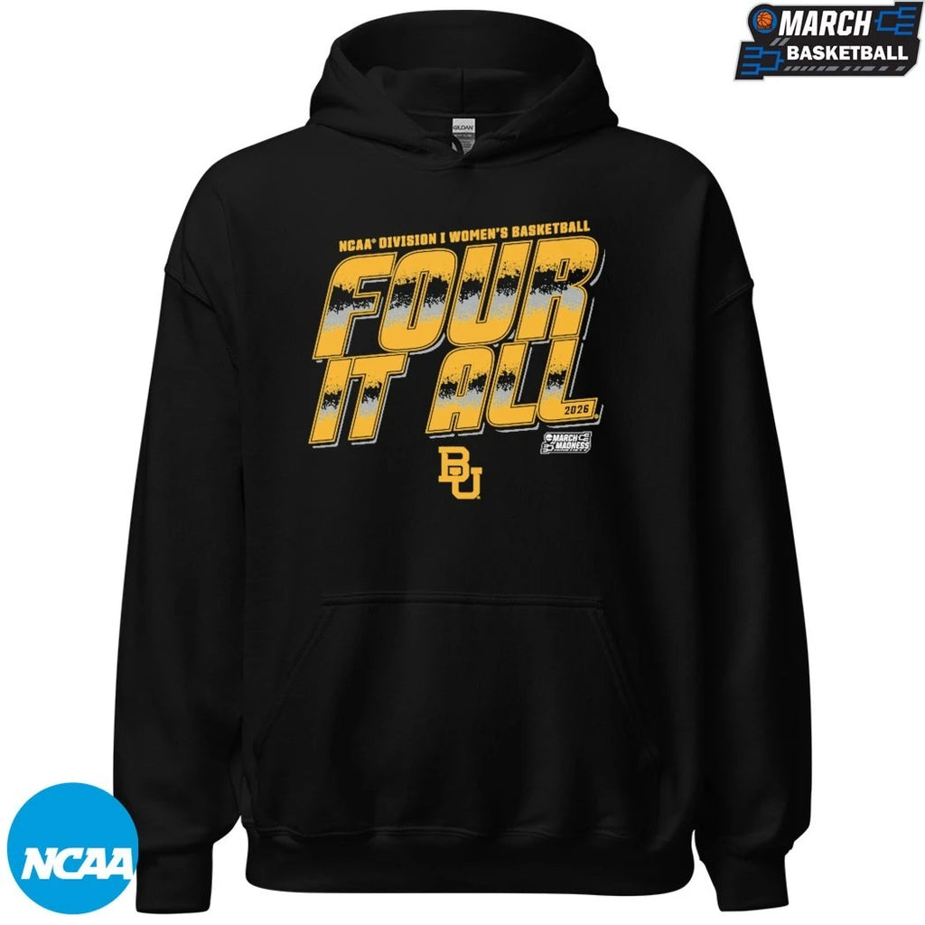Baylor Bears Four It All NCAA Women’s Basketball March Madness 2026 T-shirts