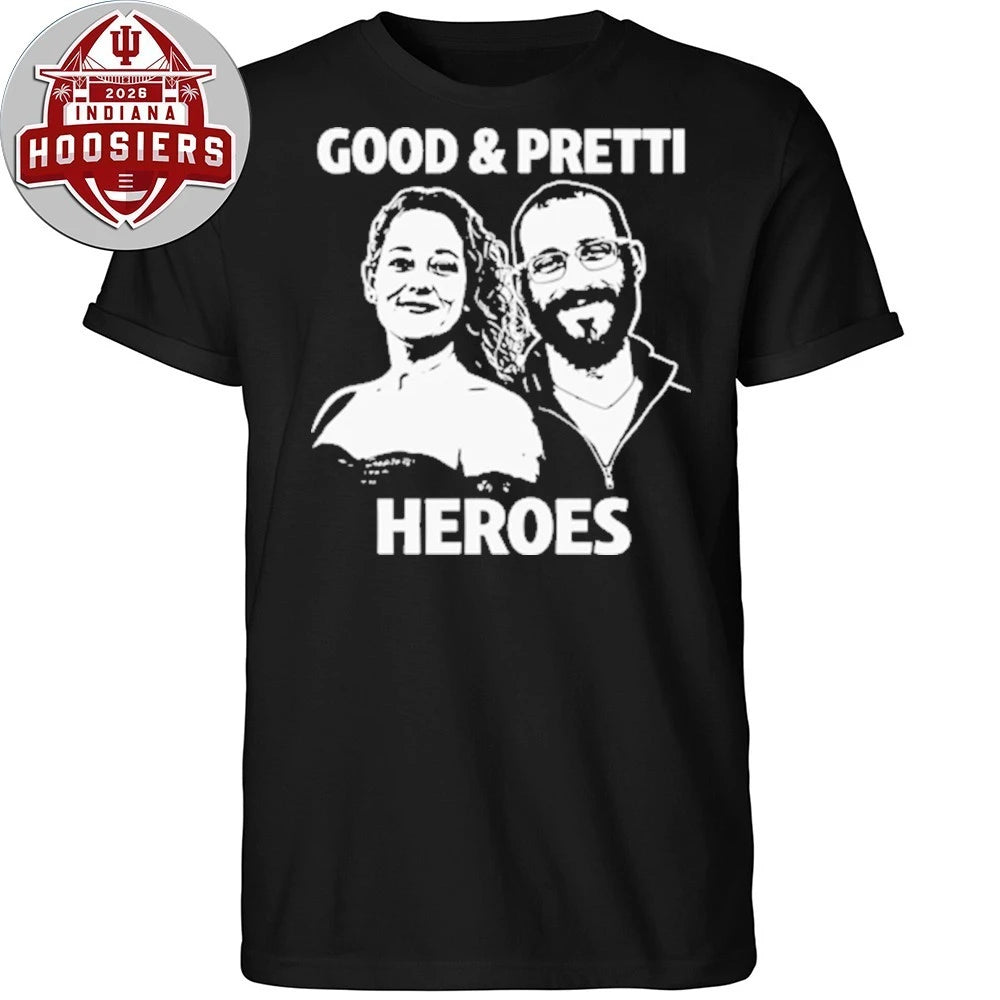 Be Good Be Pretti – Justice for Alex Pretti &amp; Renee Nicole Good – Anti ICE T-Shirt