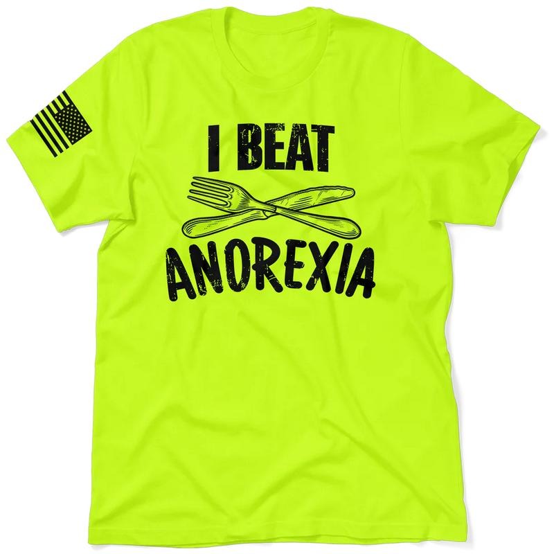 Beat Anorexia -Hi Visibility Safety Yellow Work T-Shirt Jersey Menswear For Blue Collar Workers | Funny, Sarcastic |...