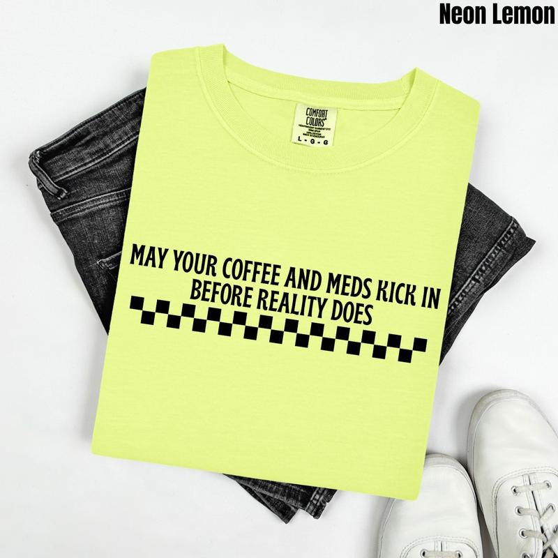 Before Reality Kicks In Comfort Colors T-Shirt 'NLB' Hoodie, Sweatshirt | HypeCrazeTee.com