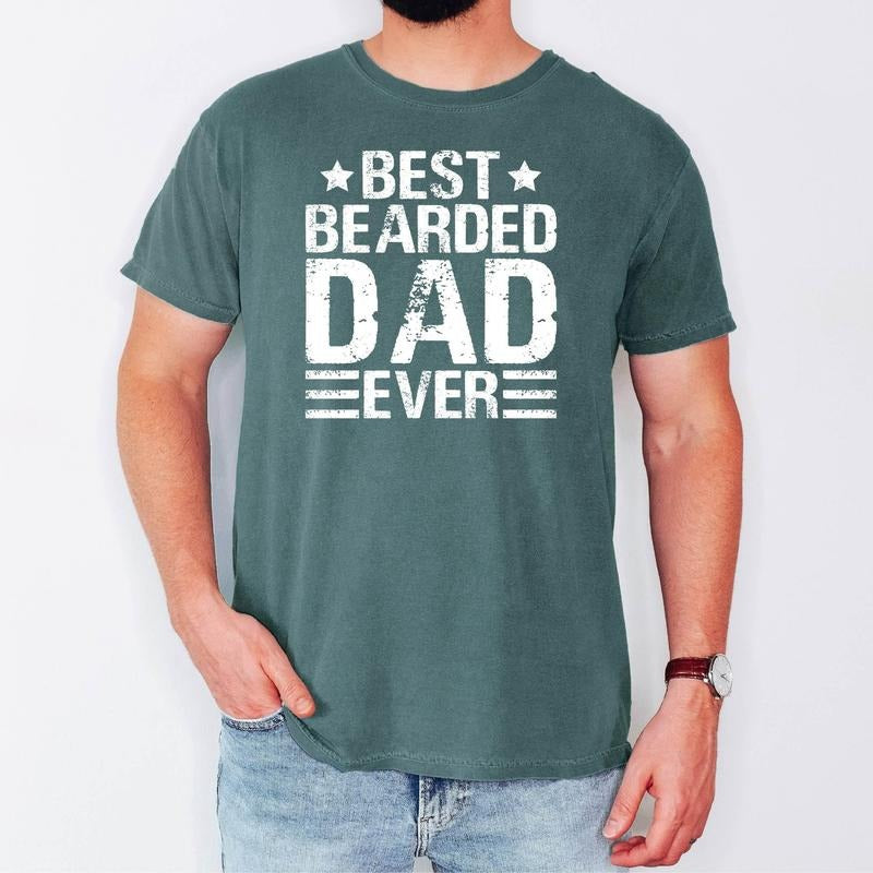 Best Bearded Dad T Shirt Gift for Dad Fathers Day Gift Fathers Day Shirt Best Dad Ever Funny Dad Gift Bearded Dad Gift...