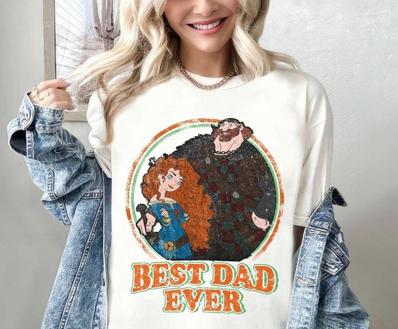 Best Dad Ever King Fer.gus And Me.rida Tshirt Sweatshirt, Father'S Day Shirt, Dad Gift Tee, Magic Kingdom, Dad Day Tee Hoodie