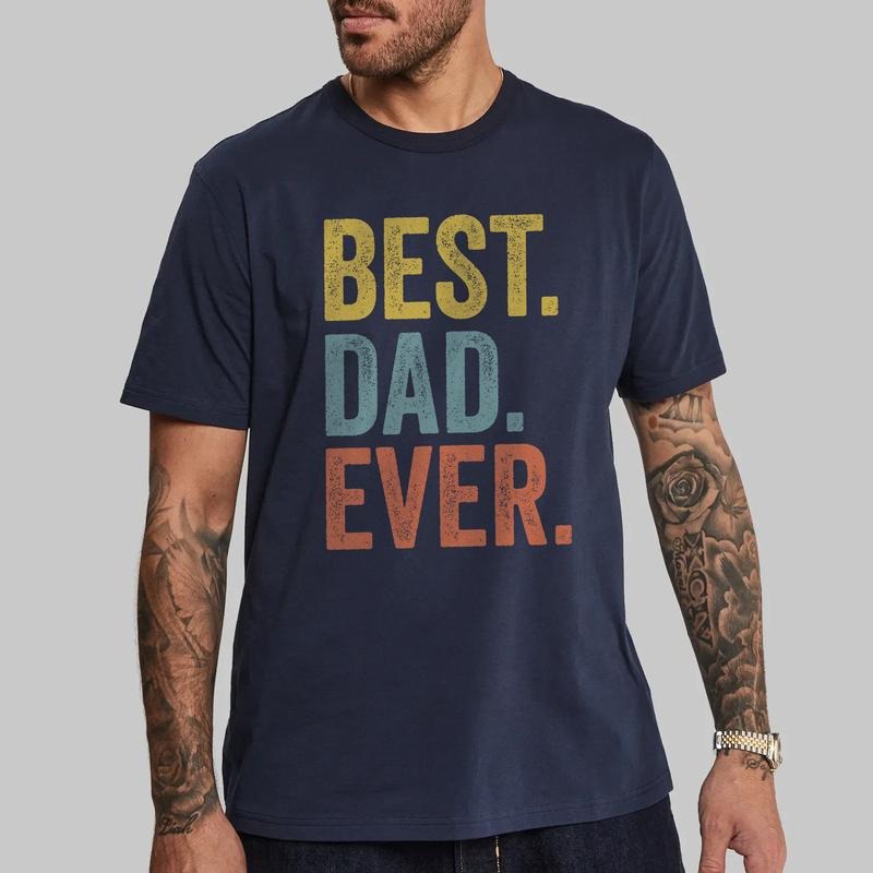 Best Dad Ever T-shirt, Fathers Day Gift, Retro Dad Shirt, Cool Dad Tee Hoodie, Sweatshirt | HypeCrazeTee.com