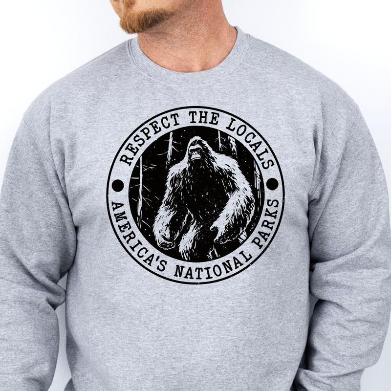 Bigfoot Respect the Locals Tee Americas National Park Tshirt Sasquatch Mens Sweatshirt National Park Tees Husband Gift...