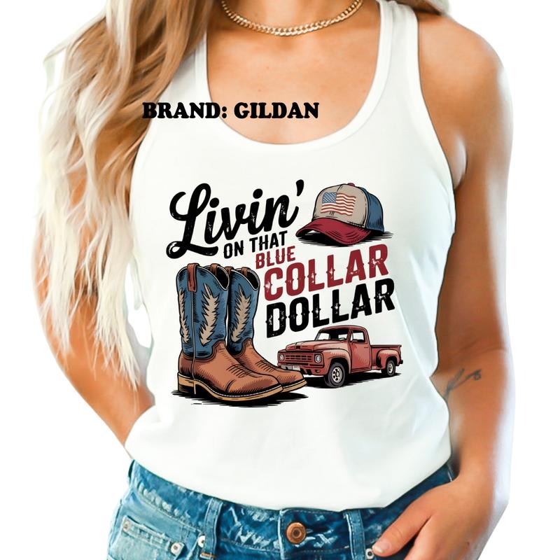 Blue Collar Dollar GILDAN BRAND Shirt
