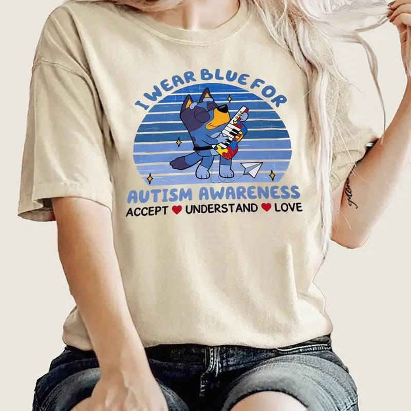 Bluey I Wear Blue For Autism, Bluey Autism Shirt, Autism Awareness Shirt, Bluey Autism Acceptance Shirt, Bluey Family...