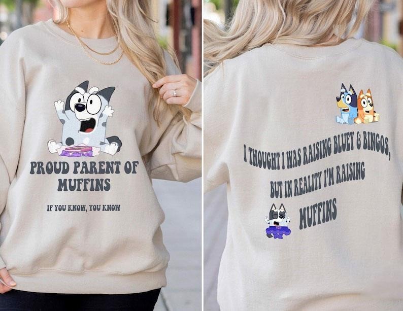 Bluey Proud Parent Of Muffins Sweatshirt, Bluey Bingo Bandit Raising Muffins Tshirt, Funny Gift Idea Hoodie