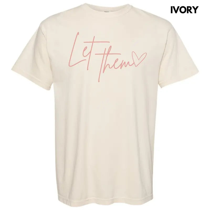 Blush Let Them Comfort Colors T-Shirt 'NLB' Hoodie, Sweatshirt | HypeCrazeTee.com