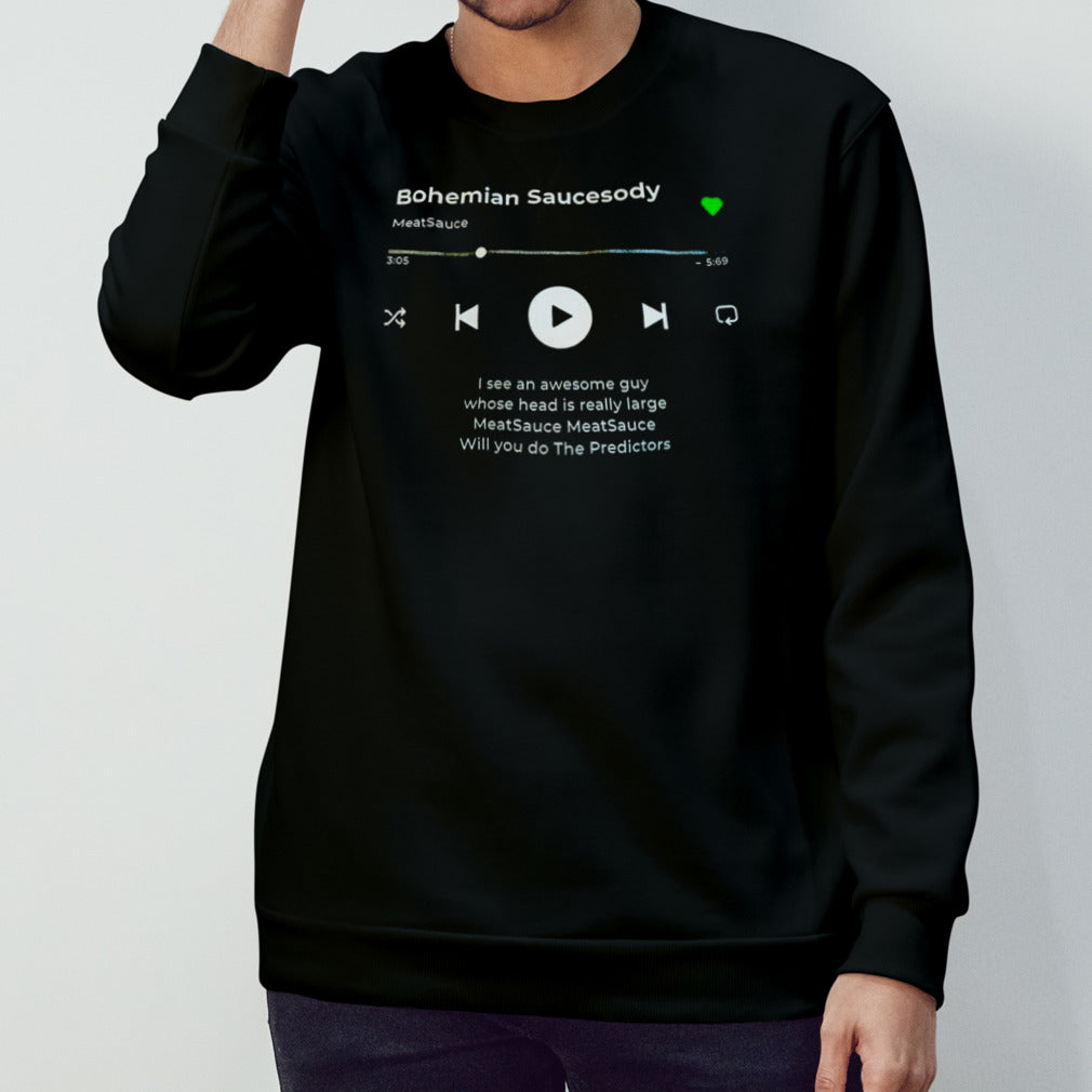 Bohemian Saucesody I see an awesome guy whose head shirt
