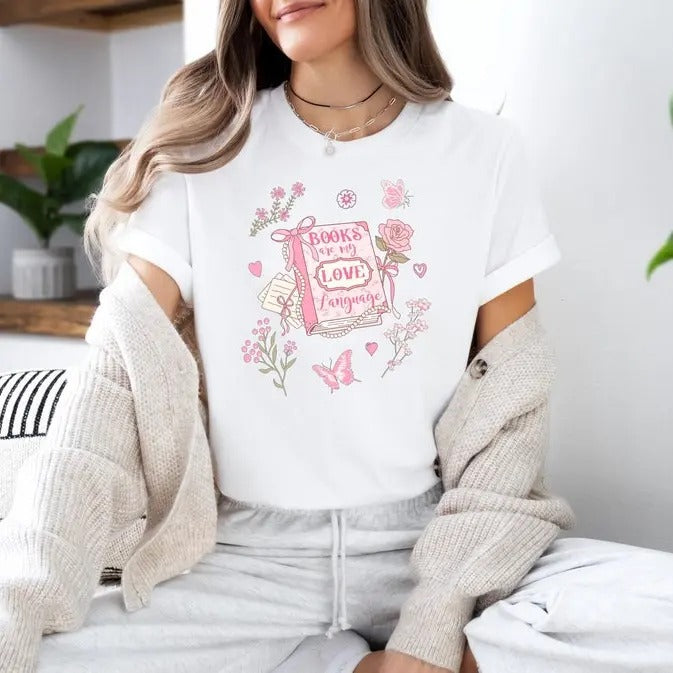 Books Are My Love Language T-Shirt - Book Tee