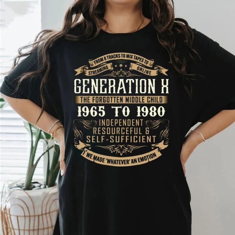 Born In 1960s 1970s 1980s Generation X Tshirt Sweatshirt Hoodie, Gen X The Forgotten Middle Child, Generation X Whatever,...