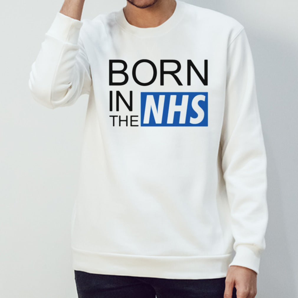 Born in the NHS shirt
