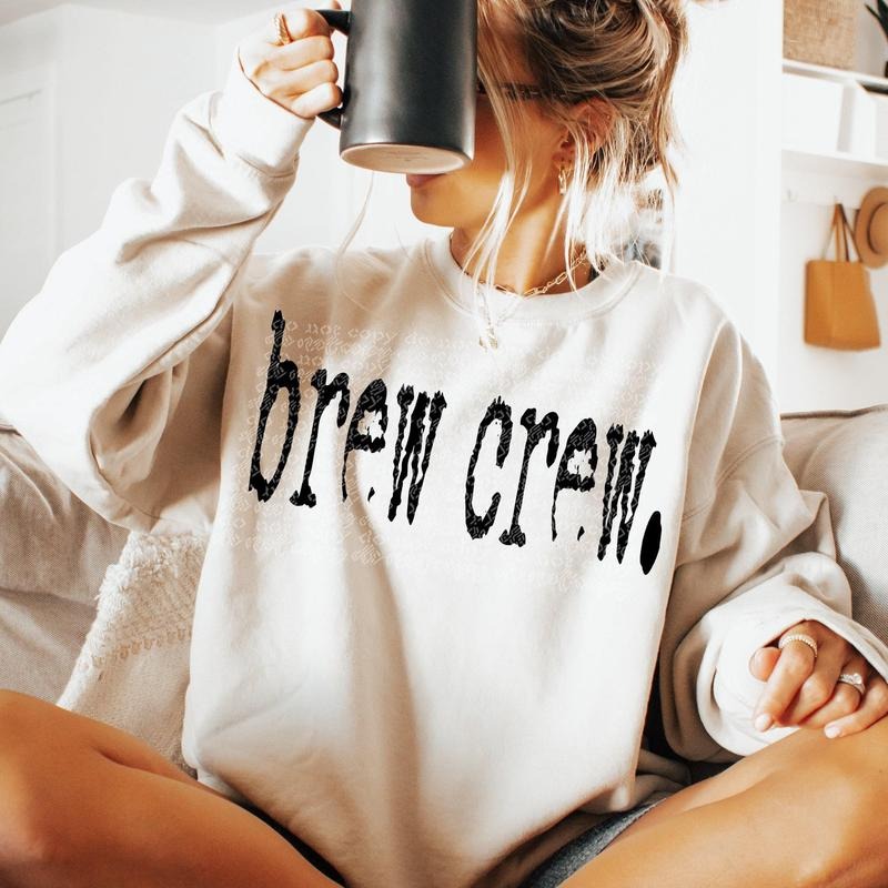Brew Crew DTF Transfers - THIS IS NOT A SHIRT Hoodie, Sweatshirt | HypeCrazeTee.com